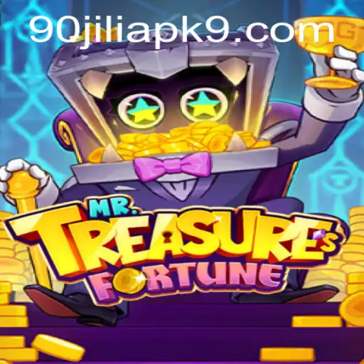 MrTreasuresFortune: An Intriguing Exploration of Adventure Gaming with 90jili APK