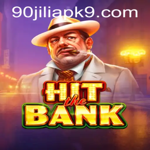 HitTheBank Game: Description, Introduction, and Rules with 90jili APK