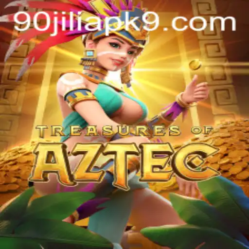 Discovering the Excitement of Treasures of Aztec and Understanding 90jili APK